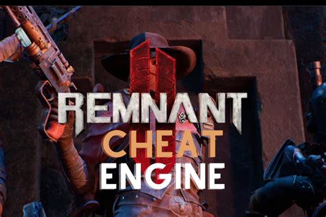 2 games 1 table. . Remnant 2 cheat engine